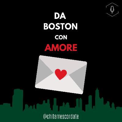 Da Boston con amore Da Boston con amore