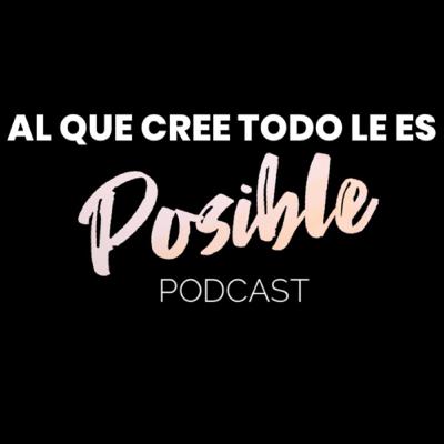 Al que cree todo le es posible - Marcos 9:23 Al que cree todo le es posible - Marcos 9:23