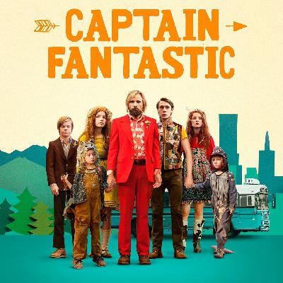 Capitão Fantástico – Um Olhar sobre Parentalidade, Educação e Sociedade