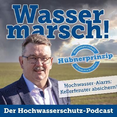 #153 Hochwasser-Alarm: Kellerfenster absichern!