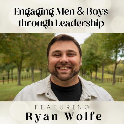 Engaging Men & Boys through Leadership