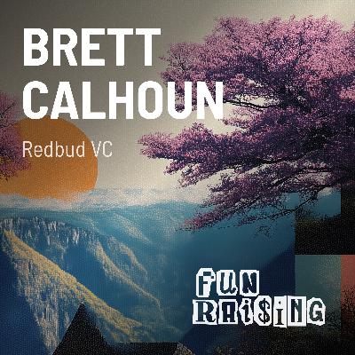 Brett Calhoun | Redbud VC