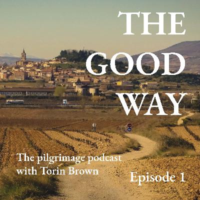 Ep. 1 The Good Way featuring Sandy Brown