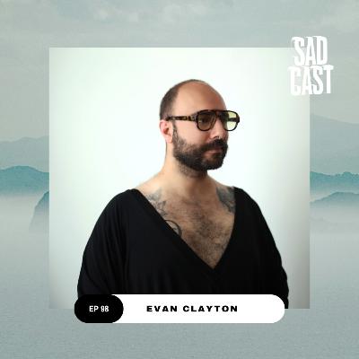 EP 98: Bring Back Earrings with Evan Clayton