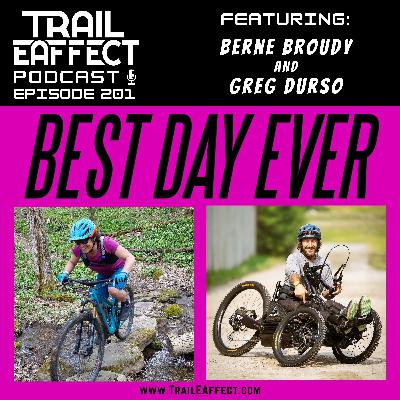 Best Day Ever | Building a More Inclusive Trail Community with Berne Broudy and Greg Durso | 201