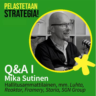Q&A. Mika Sutinen, strategiatyö, tekoäly ja vastuullisuus