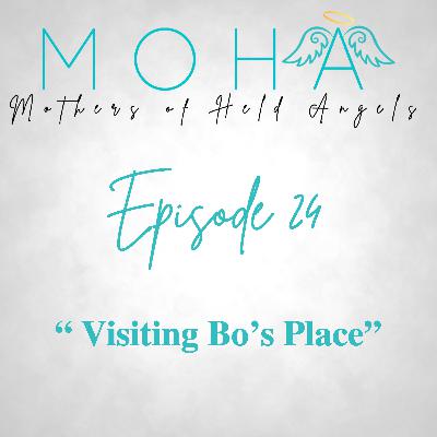 Episode 24: Visiting Bo’s Place