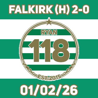 BIG TAM IS HERE! | Celtic 2-0 Falkirk | MATCH REACTION! BIG TAM IS HERE! | Celtic 2-0 Falkirk | MATCH REACTION!