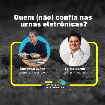 Quem (não) confia nas urnas eletrônicas?