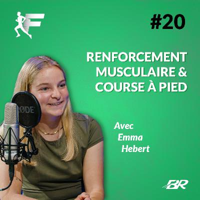 Renforcement musculaire: l’arme secrète du coureur (avec Emma Hebert)