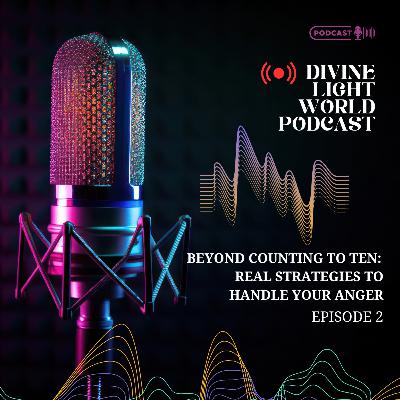 Beyond Counting to Ten: Real Strategies to Handle Your Anger