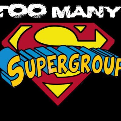 #37 Too Many Supergroups
