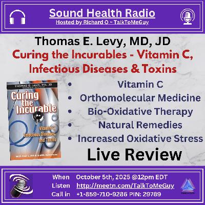 Curing the Incurables - Vitamin C, Infectious Diseases & Toxins