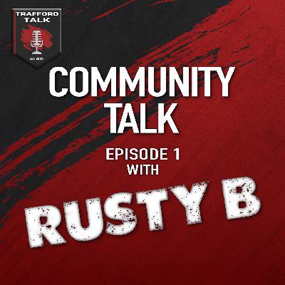 Community Talk: Episode 1 with Rusty B