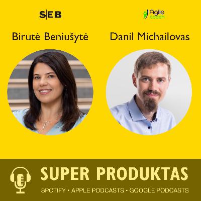 SEB banko transformacija. Birute Beniušytė ir Danil Michailovas SEB banko transformacija. Birute Beniušytė ir Danil Michailovas