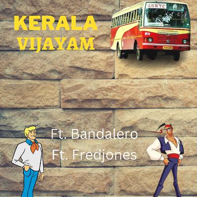 Kerala vijayam senra Bandalero matrum Fred jones