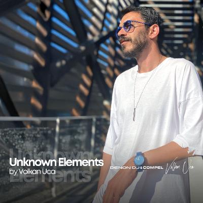 Unknown Elements by Volkan Uca - April 2025