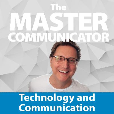 55: Technology and Communication 55: Technology and Communication