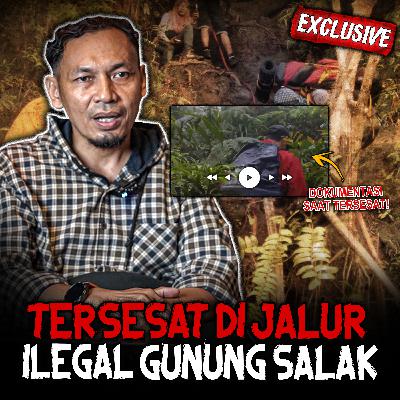 SEREM!! TERSESAT DI Gn. SALAK! VIDEONYA VIRAL!! SAMPAI BERTEMU MACAN KUMBANG