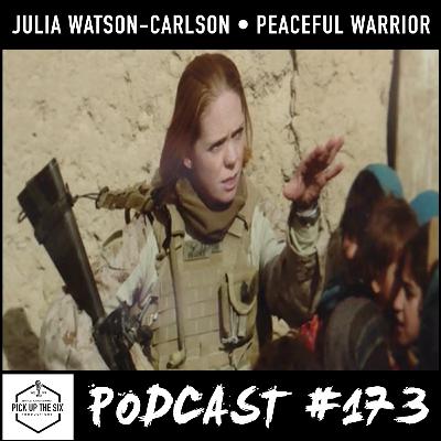 #173: Julia Watson-Carlson, Peaceful Warrior