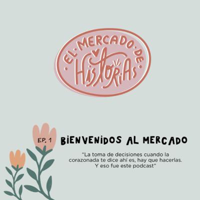 Bienvenidos a El Mercado de Historias