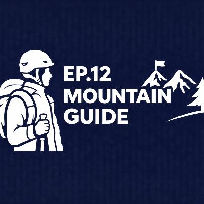 EP.12雲海、迷霧、日出和攻頂之外－高山嚮導肩負的重量