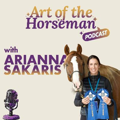 Arianna Sakaris: The Transformative Power of Horses Arianna Sakaris: The Transformative Power of Horses