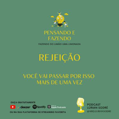 Aprendendo a Lidar com a Rejeição