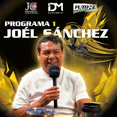 FUTBOL PARA TODOS MUNDIALISTA con David Medrano, Jerónimo Camberos e invitado especial: Joel Sánchez.