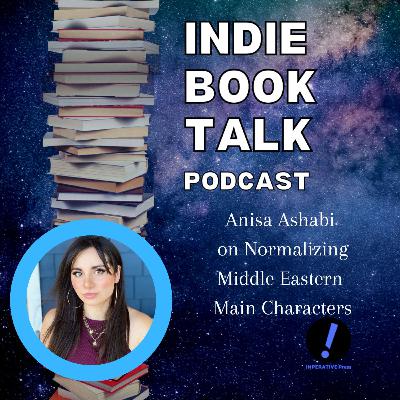 Using Fiction to Embrace Identity As a Middle Eastern Girl in America with Anisa Ashabi
