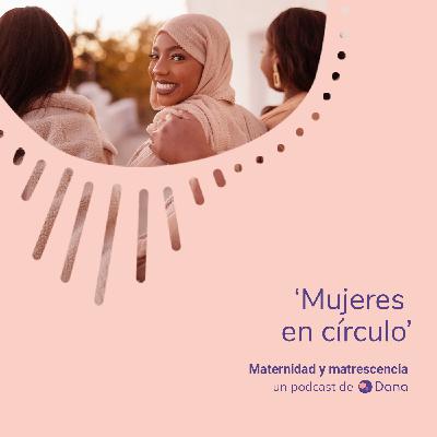 Mujeres en círculo | ¿Te sientes sola?