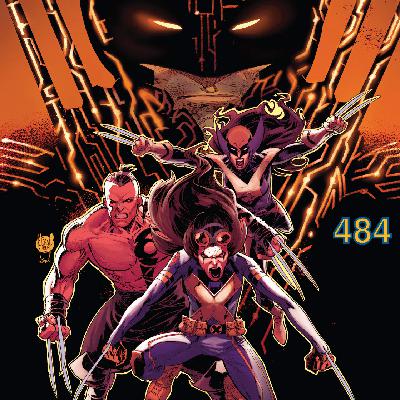 Episode 484-Death Of Wolverines!