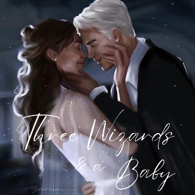 Three Wizards and a Baby : Chapter 35