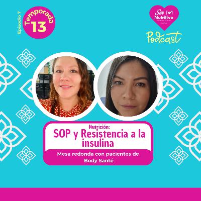 SOP y Resistencia a la insulina: Mesa redonda. Experiencia pacientes de Body Santé
