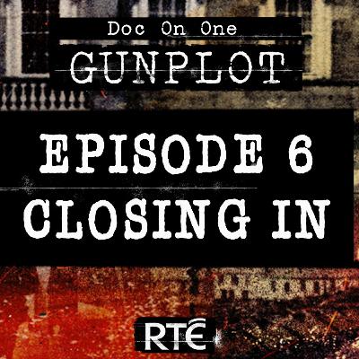EP6 - Closing In