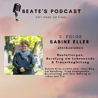 2. Folge: Sabine Eller sterbenleben 2. Folge: Sabine Eller sterbenleben