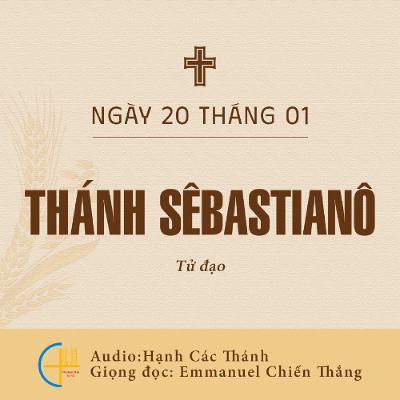 Ngày 20-01 Thánh Sêbastianô