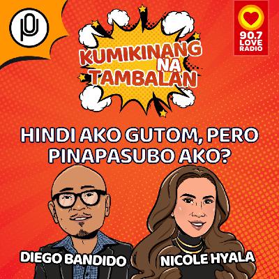 Hindi Ako Gutom, Pero Pinapasubo Ako?