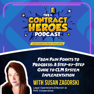 A Guide To CLM System Implementation With Susan Zagorski