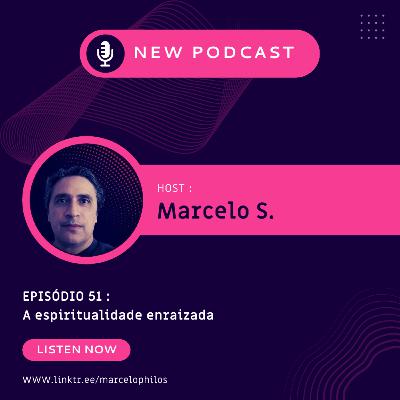 A espiritualidade enraizada