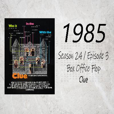 Clue (1985 Box Office Flop) Clue (1985 Box Office Flop)