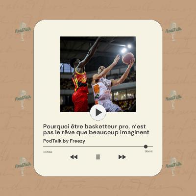 Être basketteur pro : la réalité derrière le rêve Être basketteur pro : la réalité derrière le rêve