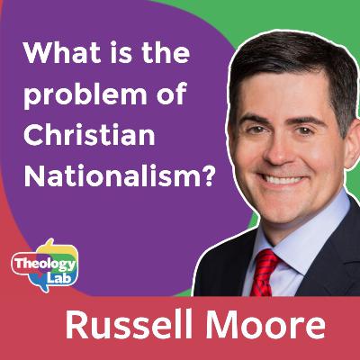 Christian Nationalism - Russell Moore's view Christian Nationalism - Russell Moore's view