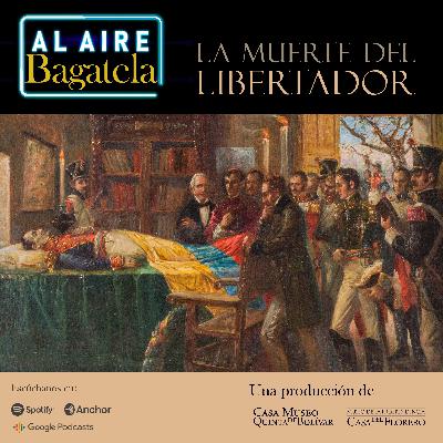 La muerte del Libertador