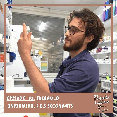 Thibauld, infirmier S.O.S soignants