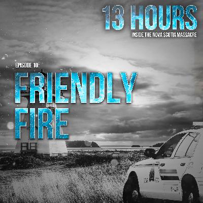 Friendly Fire | 10 Friendly Fire | 10