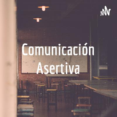 Comunicacion Asertiva con Padres de Familia