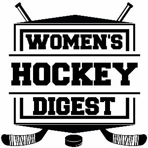 Women's Hockey Digest Episode 20 : Sydney Rossman & Miye D'Oench
