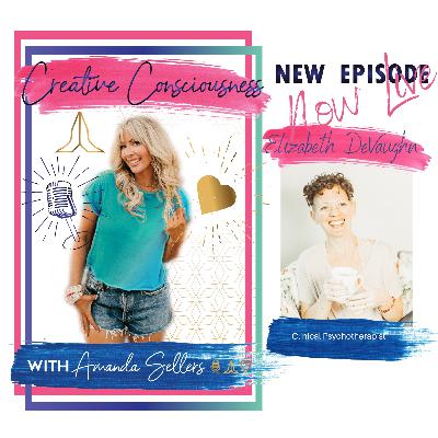 19: Self Love in Sisterhood with Psychotherapist Elizabeth DeVaughn