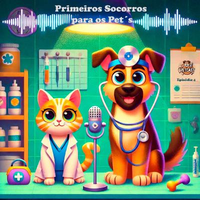Episódio 4 - Como cuidar dos seus pets em situações de emergência Episódio 4 - Como cuidar dos seus pets em situações de emergência
